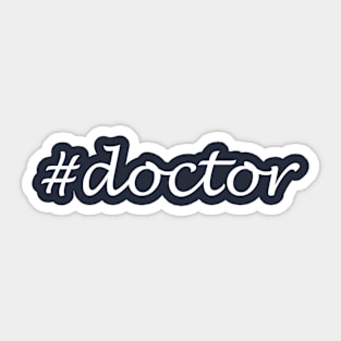 Doctor Profession - Hashtag Design Sticker